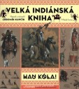 Velká indiánská kniha Hau Kóla (2017) je autorskou prací výtvarníka a kreslíře Lubomíra Kupčíka 